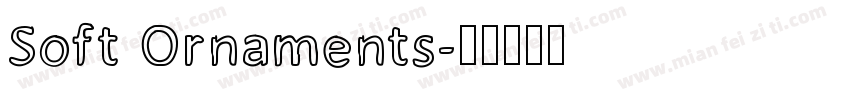 Soft Ornaments字体转换